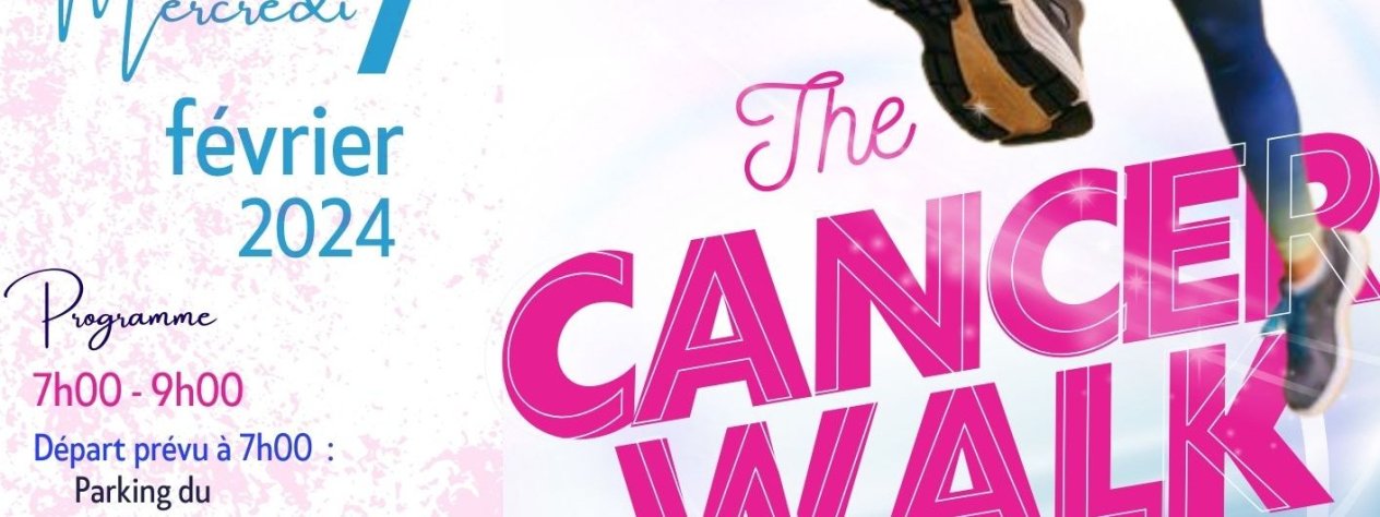 Marche sportive pour la lutte contre les cancers " The cancer walk "
